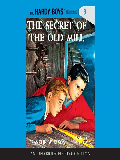 Title details for The Secret of the Old Mill by Franklin W. Dixon - Wait list